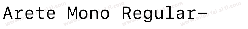 Arete Mono Regular字体转换